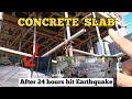 After 24 hours concrete slab hit by earthquake survive kaya