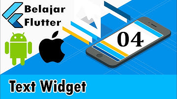 04 Tutorial Flutter - Text Widget