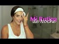 MI RUTINA DE NOCHE | GABY AL NATURAL