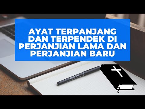 Video: Apakah ayat terpanjang dalam alkitab?