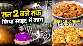 Worked Till 2 Oclock In The Night Cooked Garlic Prawns Garlic Bread Daily Vlogs