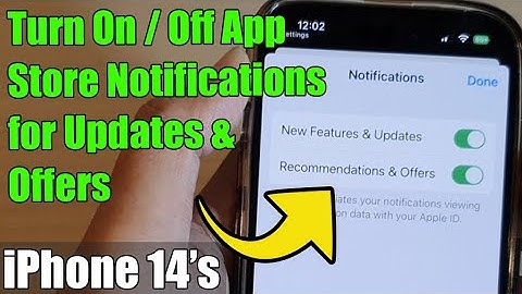 iPhone 14/14 Pro Max: How to Turn On/Off App Store Notifications for Updates & Offers/New Features
