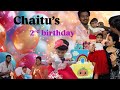 CHAITU 2ND BIRTHDAY🥳 || DIML❤️ || Family Gathering 🥰|| Birthday Decoration🎊🎉 || Fun with cousins👫👭