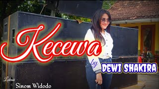 kecewa Dewi Shakira versi latihan