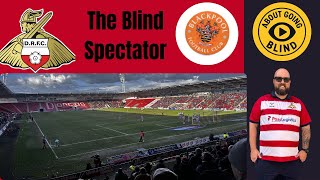 Football through my eyes - Doncaster Rovers vs Blackpool