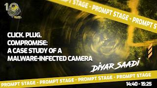Click. Plug Compromise: A Case Study of A Malware-Infected Camera