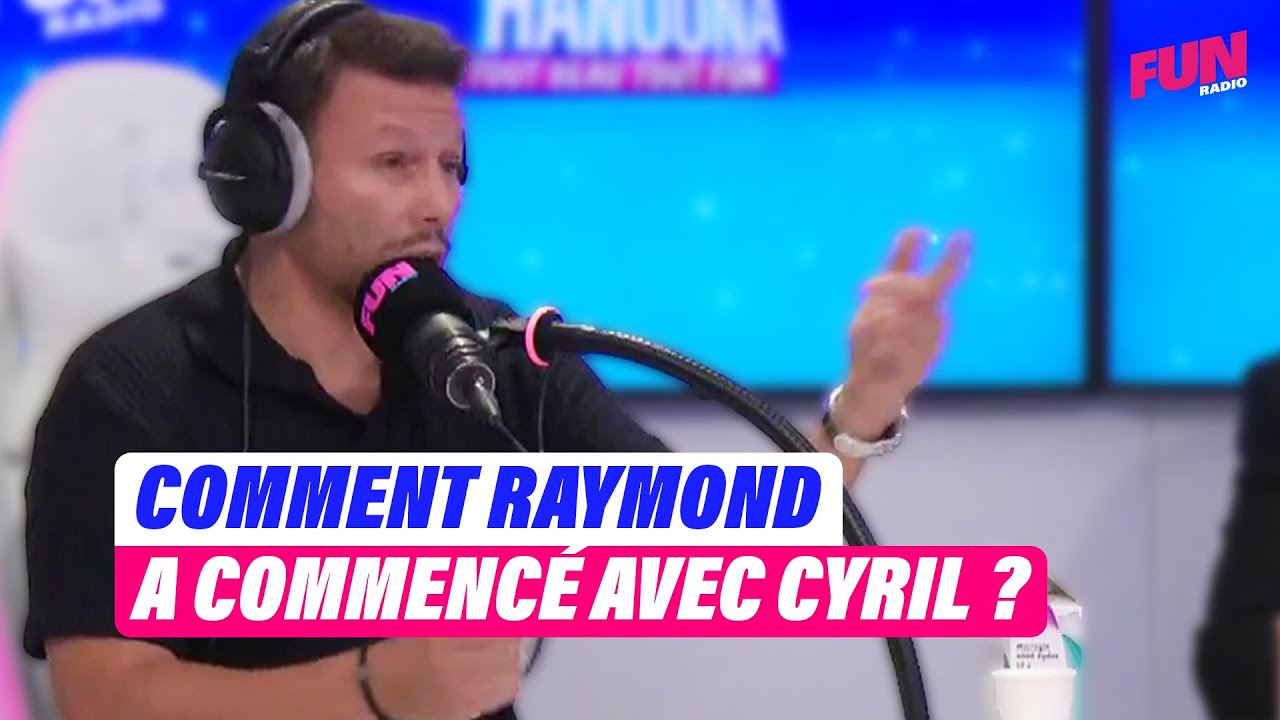 Comment Raymond a commencé avec Cyril Hanouna ? | TBTF