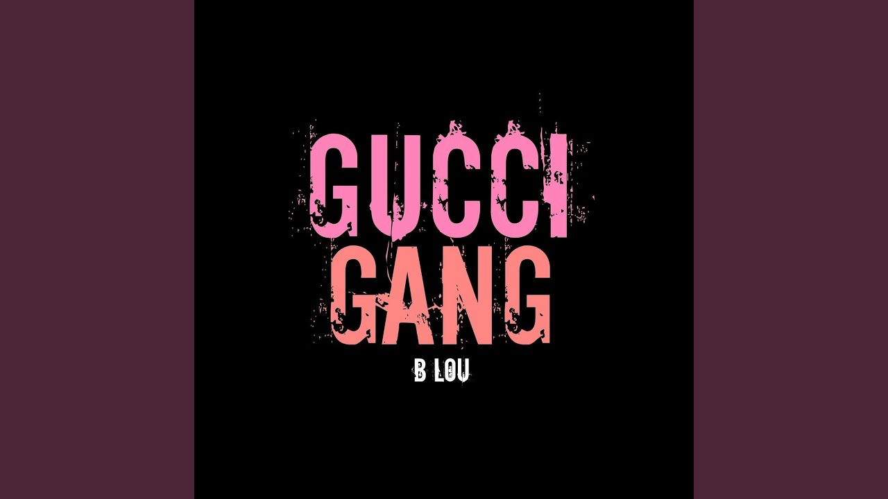 Gucci Gang (Instrumental) B Lou |