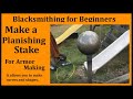 Blacksmithing: Make a Planishing Stake for shaping Armor