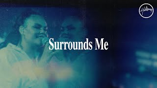 Surrounds Me - Hillsong Worship