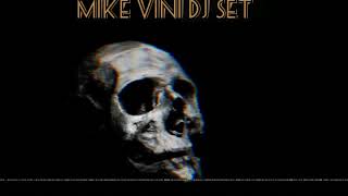 MIKE VINI DJ SET 3