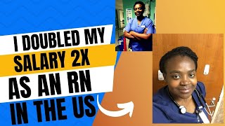 How I Doubled My Nurse Salary Moving from the UK to the US.