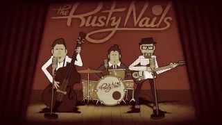 Video thumbnail of "The Perfect Rusty Nail by The Rusty Nails"