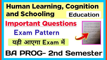 Human Learning, Cognition and Schooling Important Questions BA PROG Second Semester DU SOL Education