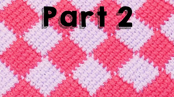 Master the Crochet Entrelac Stitch with Part 2 Tutorial