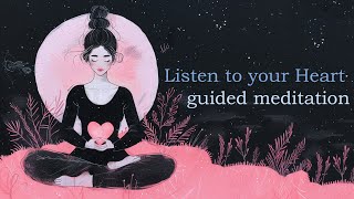 Listen To Your Heart Guided Meditation