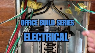 Office Build Series - Electrical