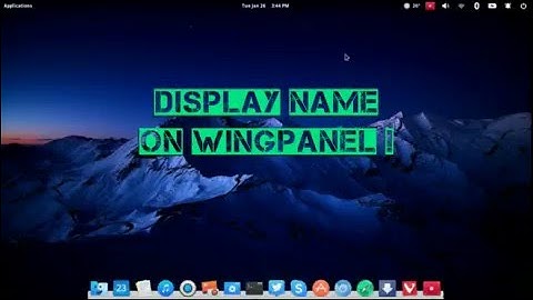 How to Display name on wing-panel !