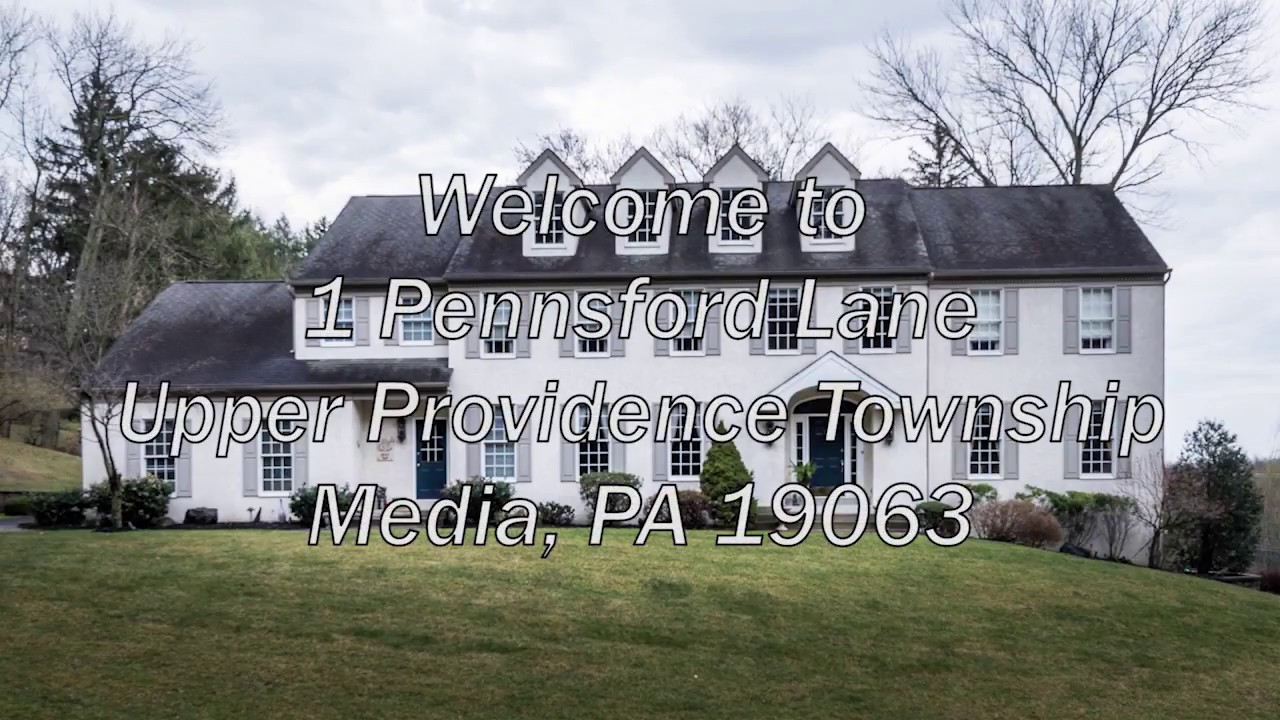 1 Pennsford Lane Upper Providence Township Media, PA 19063 YouTube