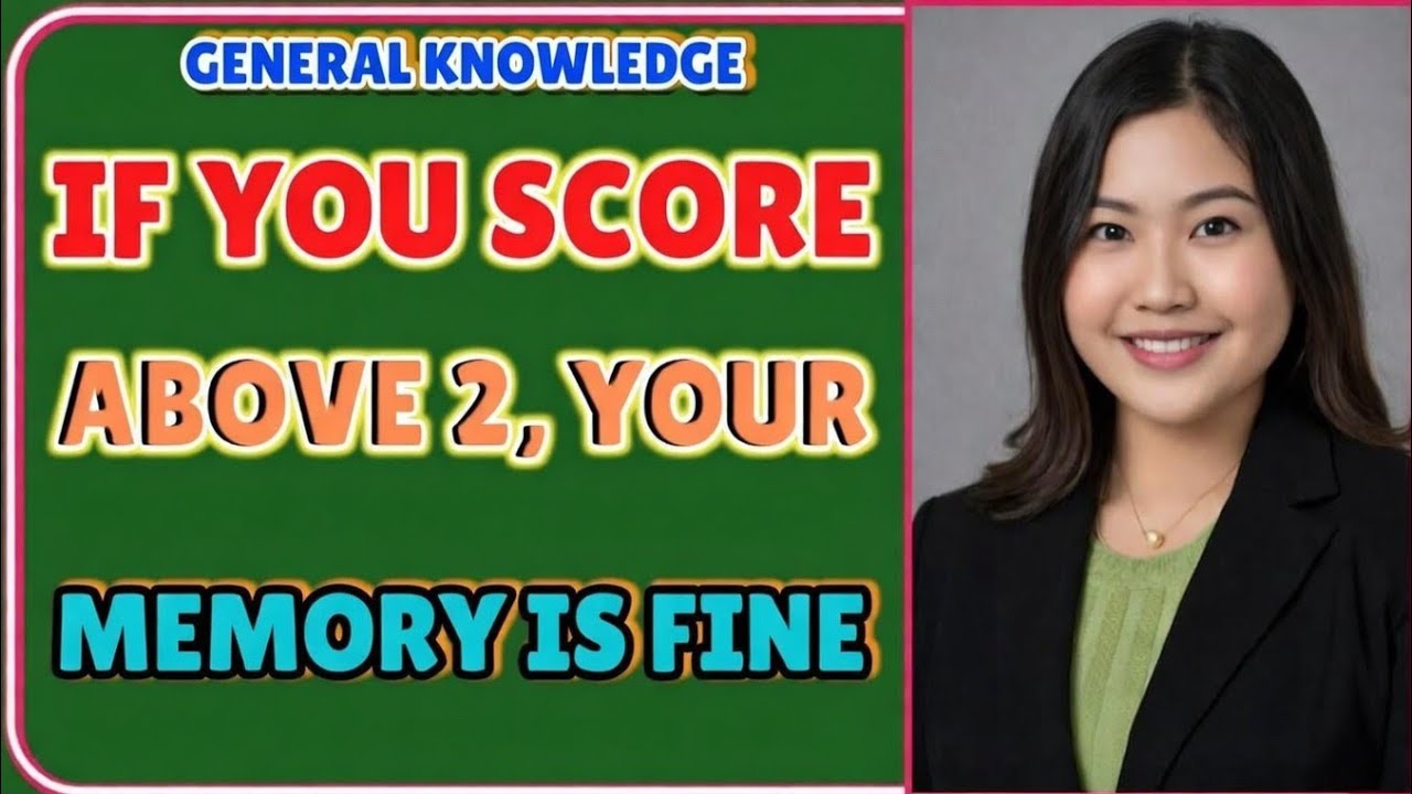 IF YOU SCORE ABOVE 2 YOUR MEMORYISFINE