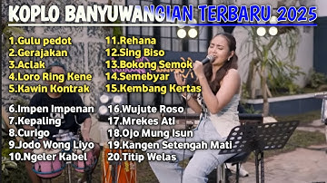 GULU PEDOT - GERAJAKAN - ACLAK || album dini kurnia koplo banyuwangi terbaru 2025 - on trending