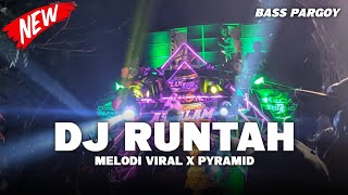 DJ PARGOY JEDAG JEDUG RUNTAH X PYRAMID - BASS COR CORAN  || DJ WAN88 