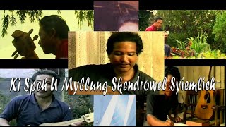 Skendrowel Syiemlieh Documentary Video Part 1