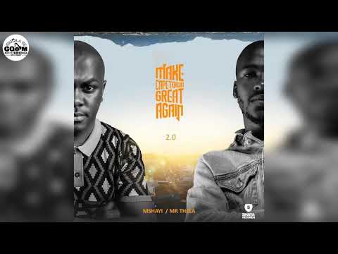 Mshayi & Mr Thela Feat. RVK, Rhass & Bravo Le Roux-Thonti