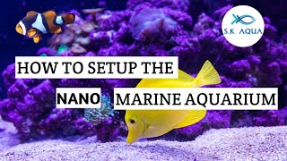 How to setup the nano  marine aquarium? [TAMIL]