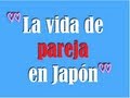 Debitto in Japan 005 - La vida de pareja en Japón