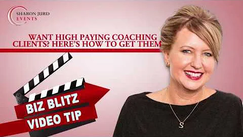 Want High Paying Coaching Clients? Here's How to Get Them