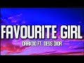 Darkoo  favourite girl lyrics ft dess dior