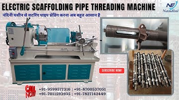 Nandini Electric scaffolding pipe threading machine