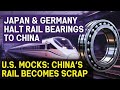 Japan & Germany Halt Train Parts! U.S. Mocks China — Then China Stuns the World!