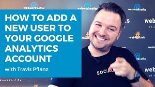 How to Add a New Account Level User to Google Analytics