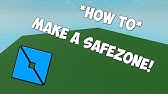 How To Make A Safe Zone Roblox Scripting Youtube - qf safe zone roblox