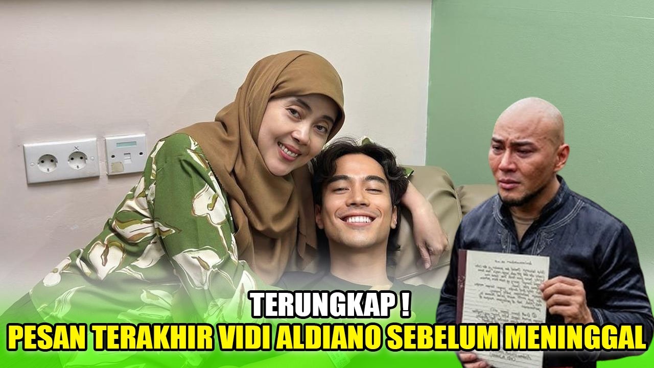 TERBONGKAR❗KEINGINAN TERAKHIR VIDI ALDIANO PADA IBU SEBELUM WAFAT, BIKIN DEDDY CORBUZIER MENANGIS❗❓