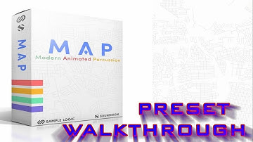 MAP - WALKTHROUGH (Modern Animated Percussion) by Sample Logic & SoundIron Walkthrough