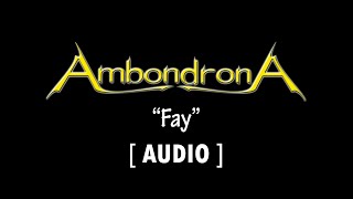 Miniatura de vídeo de "AmbondronA :: Fay (Audio)"