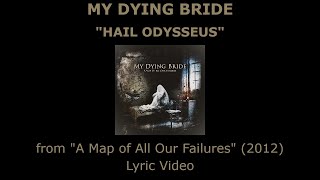 MY DYING BRIDE “Hail Odysseus” Lyric Video
