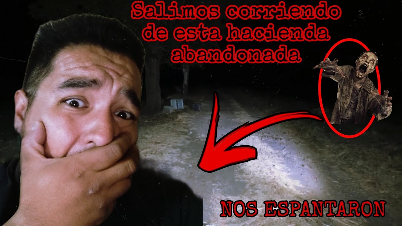 Entramos a hacienda abandonada de noche y SALIMOS corriendo del SUSTO!!!