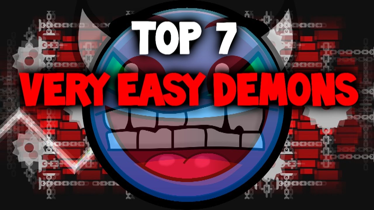 Top 7 Very Easy Demons To Help Get Started! [FREE DEMONS!] - YouTube