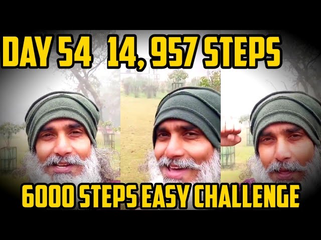 DAY 54 I 100 DAY EASY CHALLENGE I FIT UNCLE I FITNESS TEST I 6000 STEPS CHALLENGE I FITNESS JOURNEY