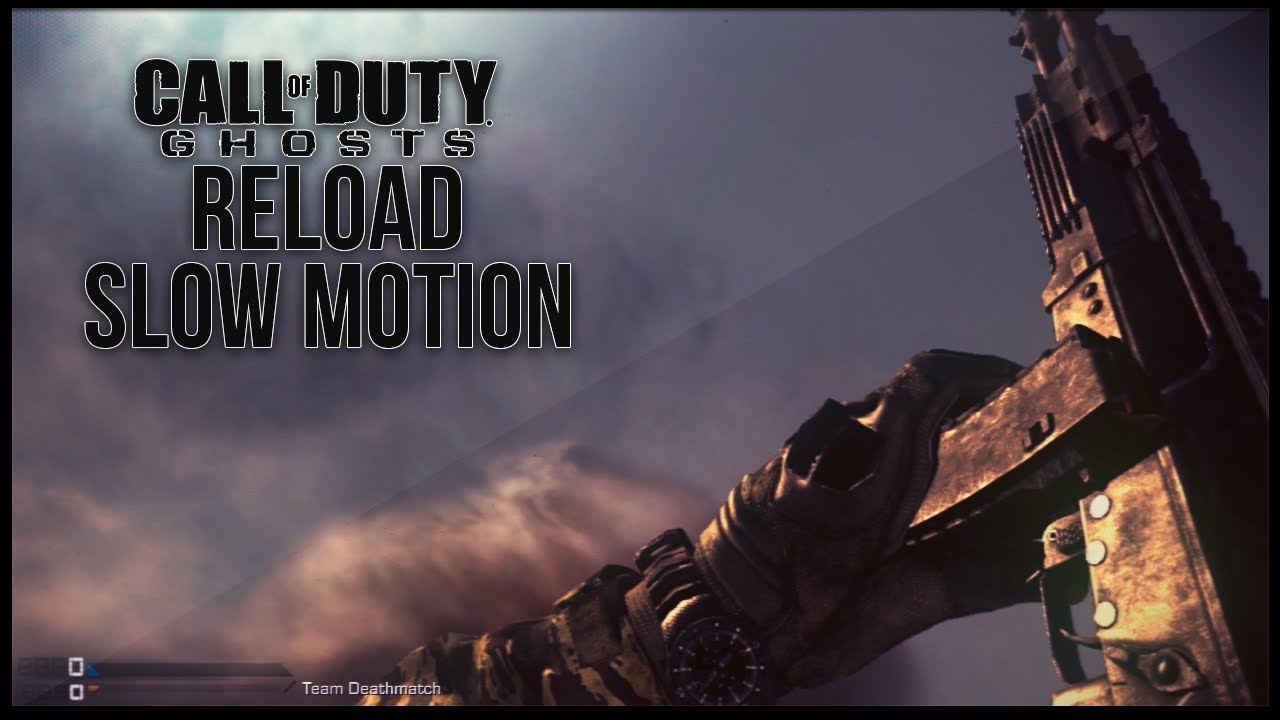 COD GHOSTS - Reload (Slow Motion) - YouTube