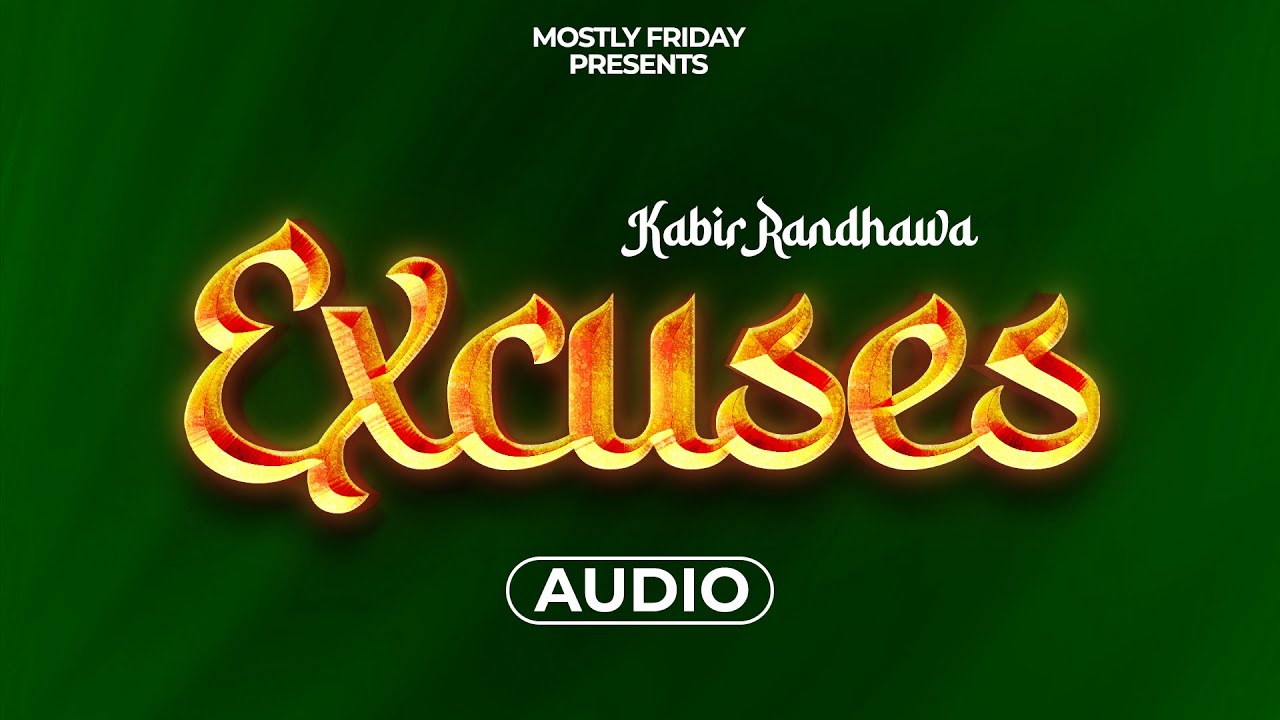Watch Kabir Randhawa - EXCUSES ( ਬਹਾਨੇ ) Audio on YouTube Watch Kabir Randhawa - EXCUSES ( ਬਹਾਨੇ ) Audio on YouTube