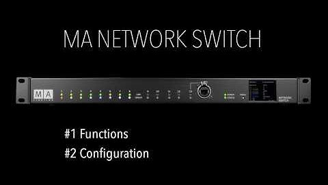 MA Network Switch | Tutorial [EN]