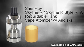 ShenRay Skyline R Skyline R Style RTA Rebuildable Tank Vape Atomizer wAirdisks