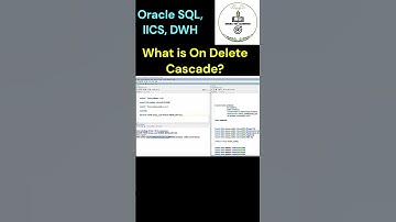 On Delete Cascade - Oracle SQL  #etl #iics #sql #oraclesql