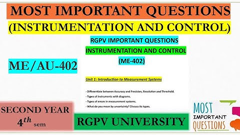 Instrumentation and control rgpv important question ME-402 | rgpv university | btech | engineering.