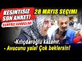 28 MAYIS Kesintisiz Son Anket! | Seçimi Kim Kazanıyor? (Antalya)